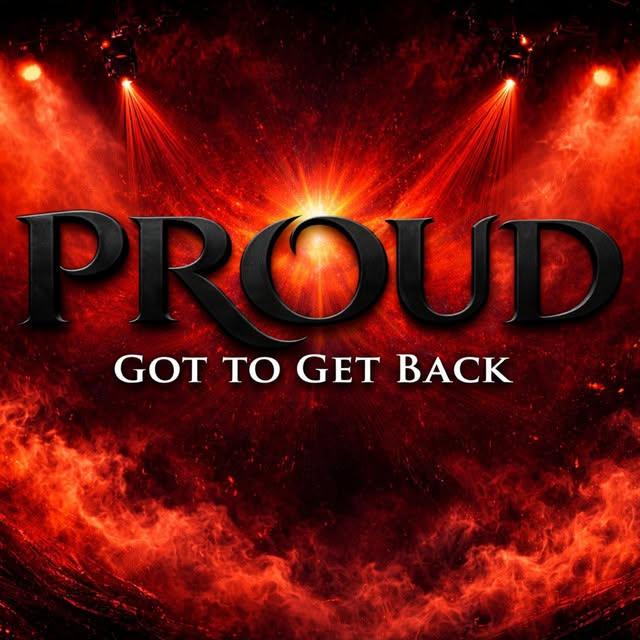 Proud – Got To Get Back , Powersong week 29!