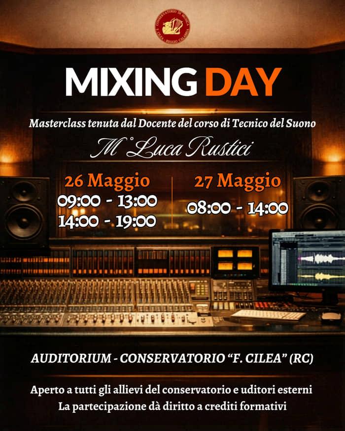 "Mixing Day" - Prof. Luca Rustici - 26/27 maggio 2026