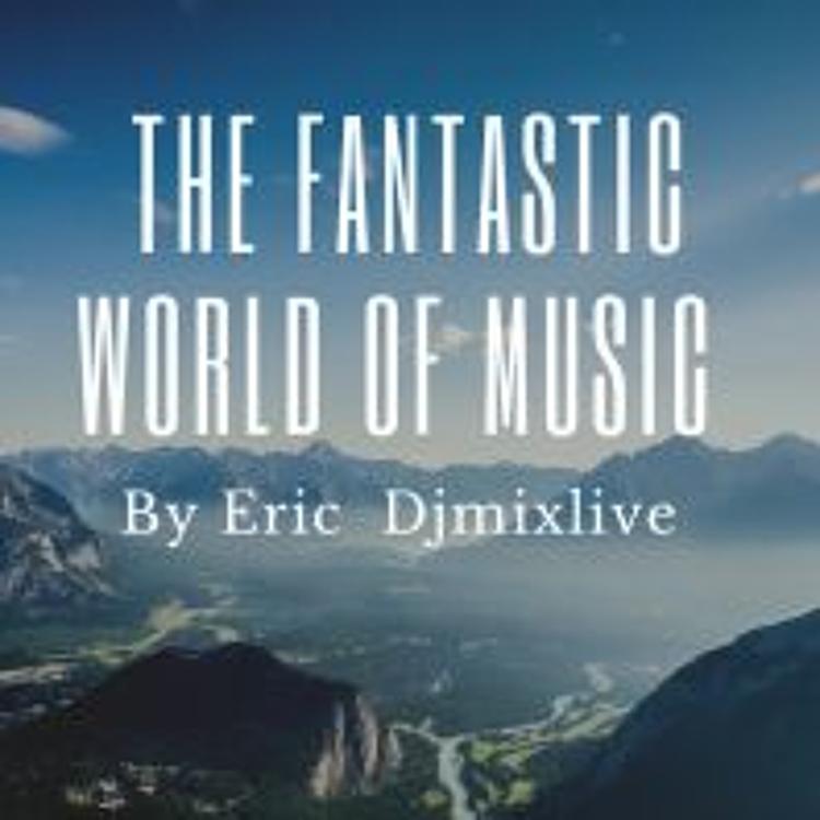 The Fantastic World Of Music #10 by Eric