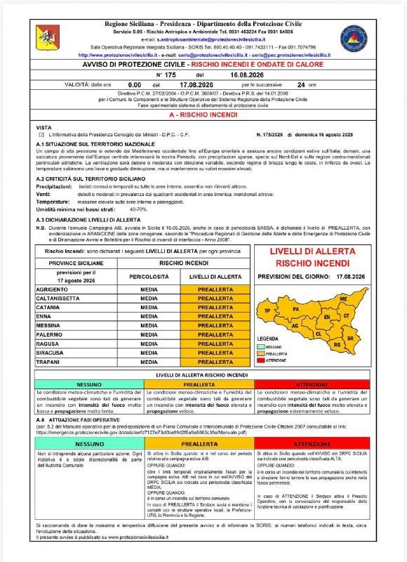 Lunedi 17.08.2026. Pericolosità incendi MEDIA In tutte le province, con dichiarato LIVELLO DI PREALLERTA RISCHIO INCENDI...