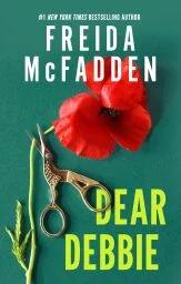 The cover of 'Dear Debbie' by Freida McFadden