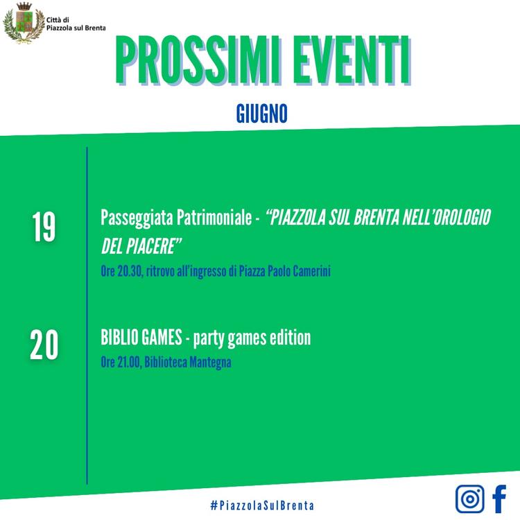 🗓️ Gli eventi di questa terza settimana di Giugno a📍Piazzola sul Brenta! #bibliotecamantegna #passeggiatepatrimoniali...