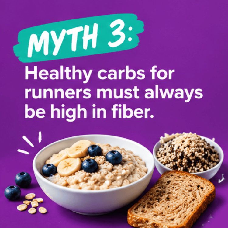 A bowl of oatmeal topped with blueberries and banana, a slice of bread, and a bowl of grains, with text: “MYTH 3: Healthy carbs for distance runners must always be high in fiber.”. Austin Marathon Half Marathon & 5K