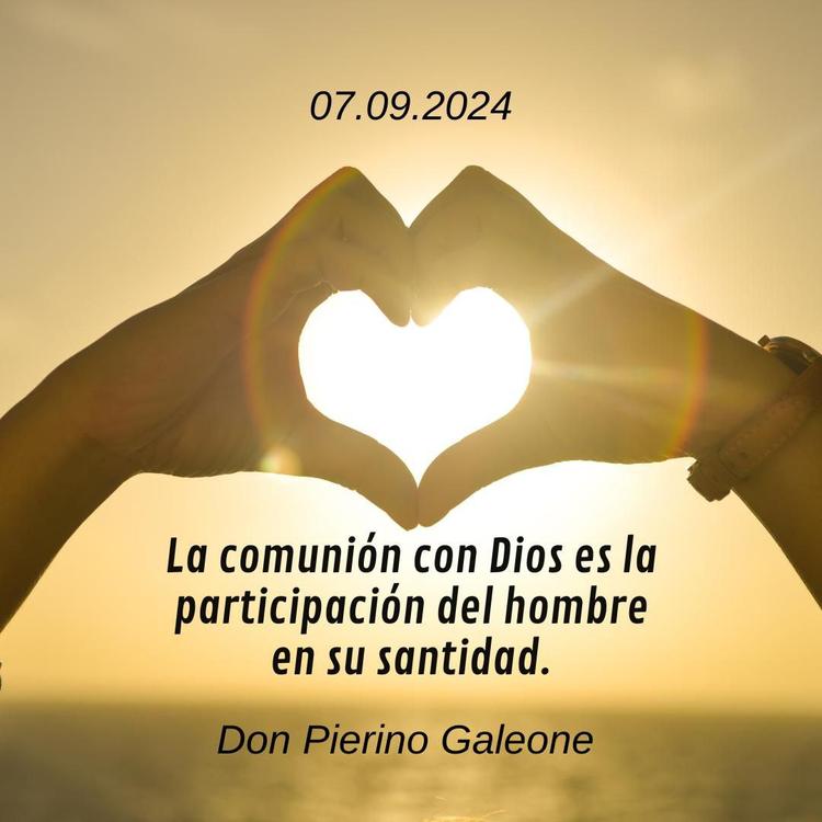 07.09.2024
La comunión con Dios es la participación del hombre en su santidad.

Padre Pierino Galeone