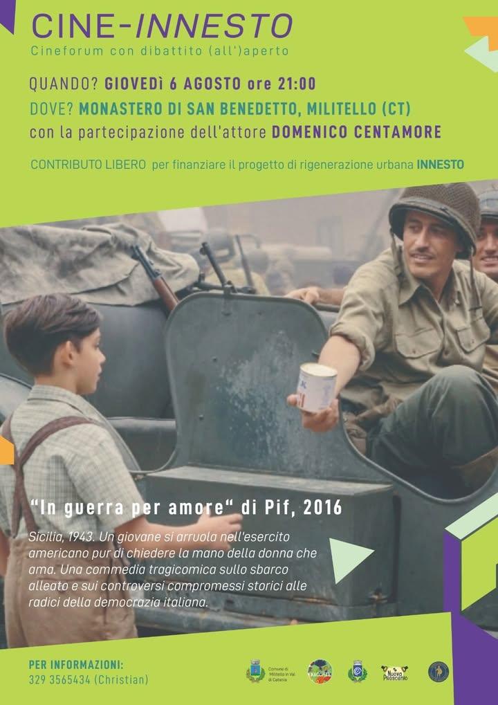 Giovedì 6 Agosto ore 21.00, Monastero dei Benedettini, Proiezione del Film "In Guerra per amore", con la partecipazione...