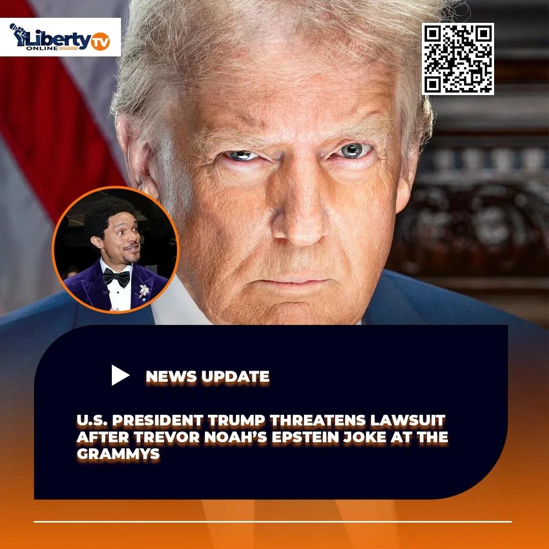 U.S. PRESIDENT TRUMP THREATENS LAWSUIT AFTER TREVOR NOAH’S EPSTEIN JOKE AT THE GRAMMYS