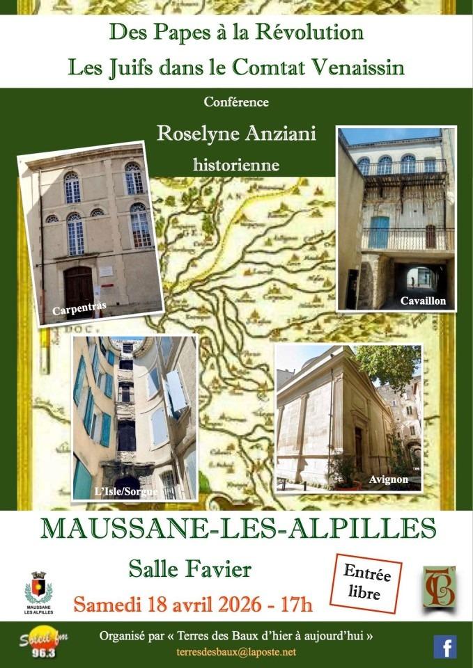 CONFÉRENCE “DES PAPES À LA RÉVOLUTION LES JUIFS DANS LE COMTAT VENAISSIN” PAR ROSELYNE ANZIANI À MAUSSANE LES ALPILLES SAMEDI 18 AVRIL 2026