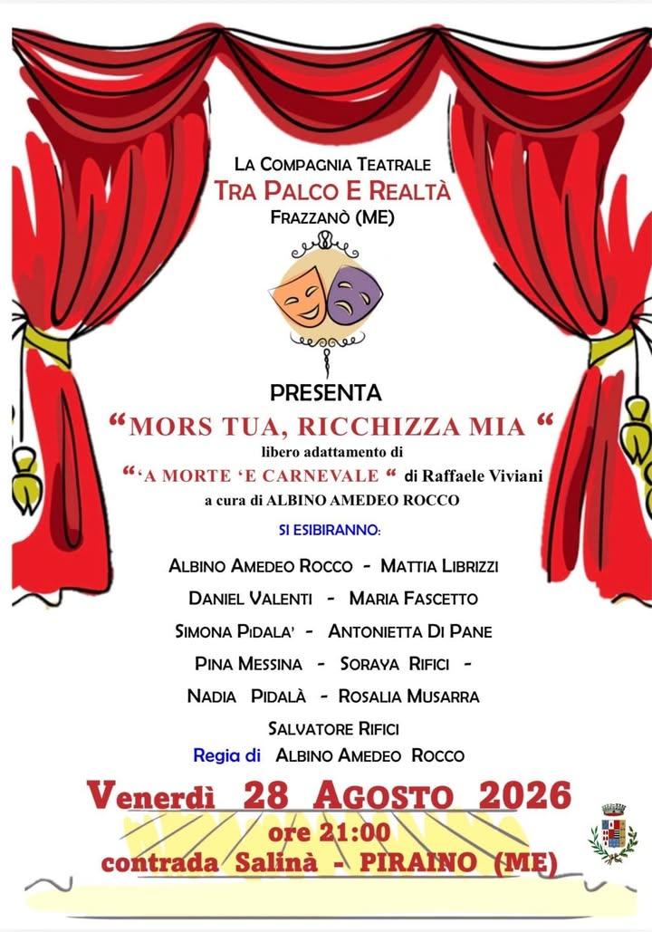 “Mors tua, ricchizza mia”, commedia portata in scena dalla compagnia teatrale Tra Palco e Realtà di Frazzanò. 🗓️ Venerd...