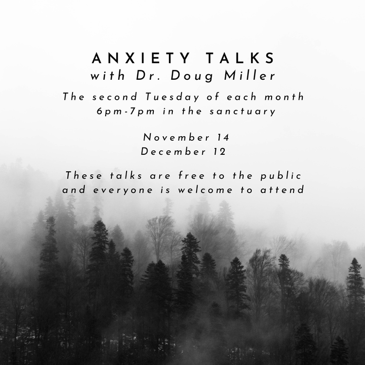 Anxiety Talks with Dr. Doug Miller