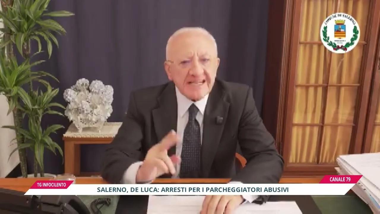 Pugno duro contro i parcheggiatori abusivi: la proposta di legge di De Luca