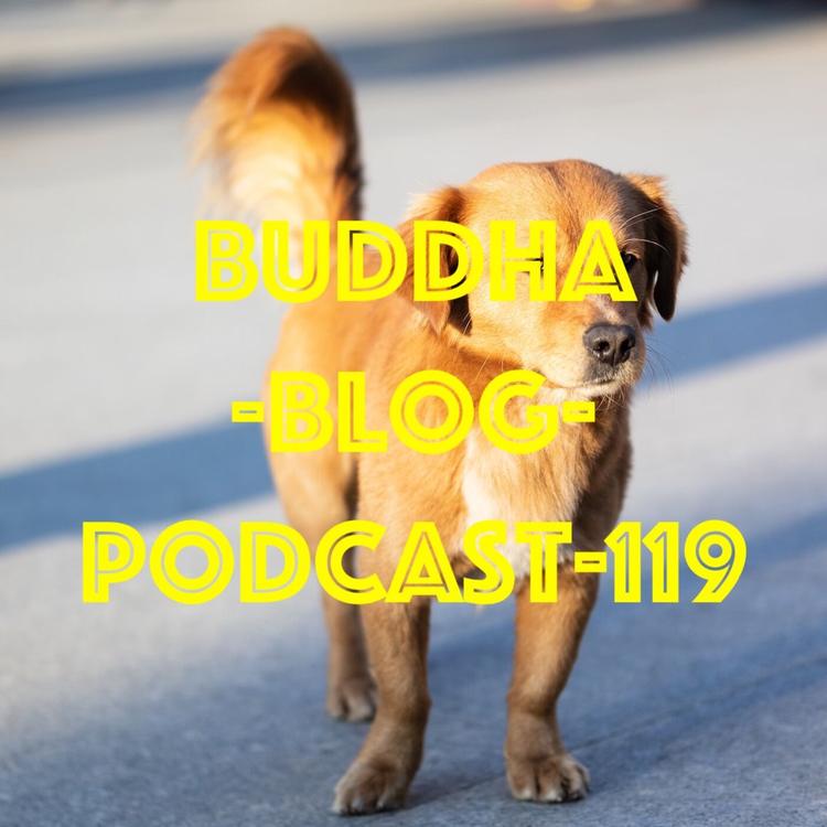 119-Glaube OHNE Gott-Buddha-Blog-Podcast-Buddhismus im Alltag