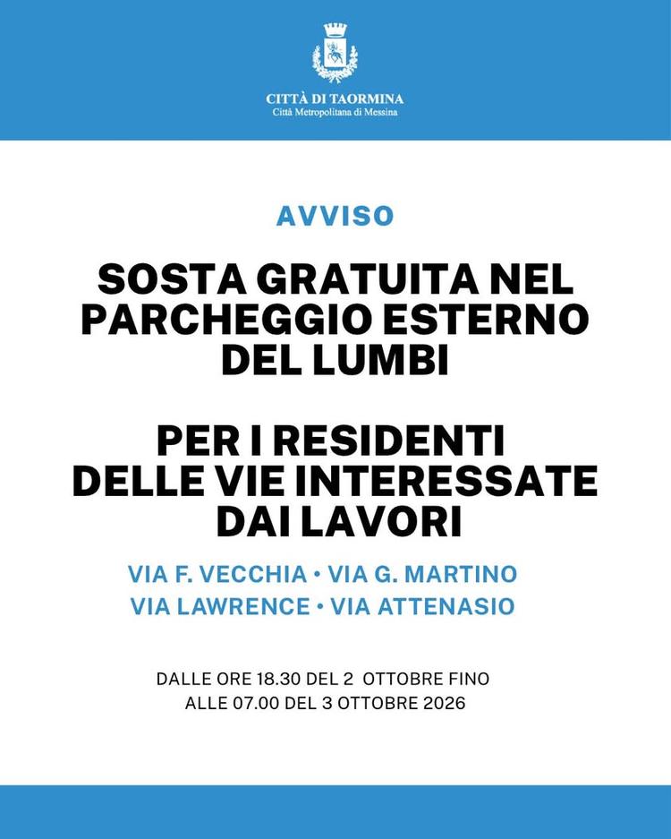 SOSTA GRATUITA AL LUMBI PER I RESIDENTI DELLE VIE INTERESSATE DAI LAVORI Dalle ore 18.30 del 2 Ottobre fino alle 07.00 d...