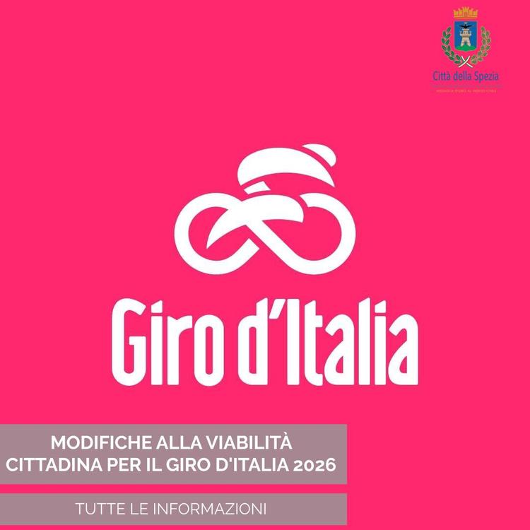 🚴‍♂️ Modifiche alla viabilità per il Giro d’Italia 2026  🚲 Mercoledì 20 maggio il territorio comunale della Spezia sar...