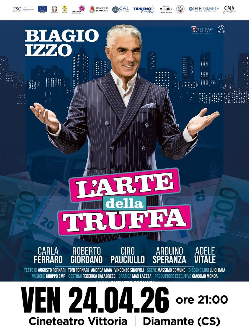 Venerdì 24 aprile 2026, alle ore 21:00, presso il Cinema Vittoria Diamante, andrà in scena “L’arte della truffa” con Bia...