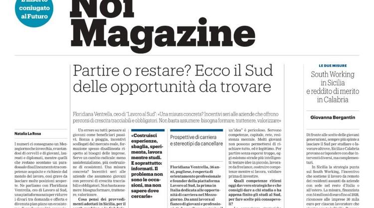 Su Noi Magazine il Sud delle opportunità da trovare e il focus su south working e reddito di merito tra Sicilia e Calabria