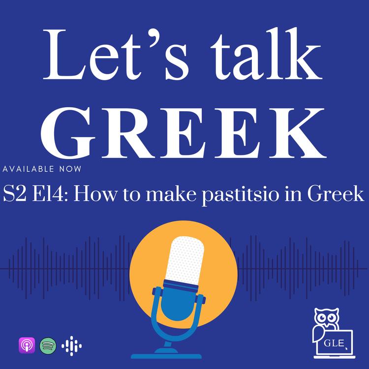 S2E13: How to make pastitsio in Greek (Intermediate)