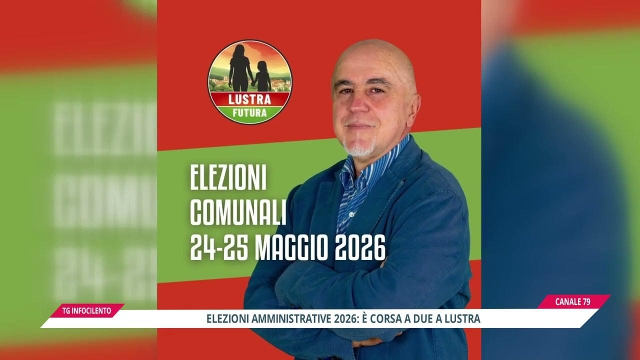 Elezioni amministrative 2026: è corsa a due a Lustra
