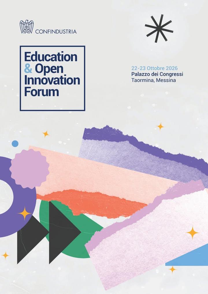 L’Odissea delle Intelligenze. A Taormina l’Education & Open Innovation Forum 2026 di Confindustria. Il 22 e 23 ottobre 2...