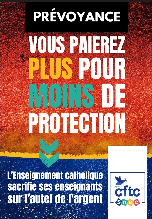 PREVOYANCE - ENSEIGNEMENT CATHOLIQUE SACRIFIE ENSEIGNANTS