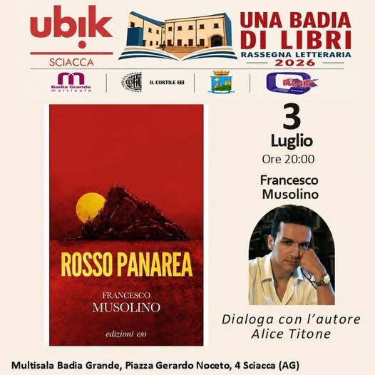 SCIACCA ESTATE  Secondo appuntamento di "Una badia di libri"  Ospite lo scrittore Francesco Musolino  Rassegna letterari...