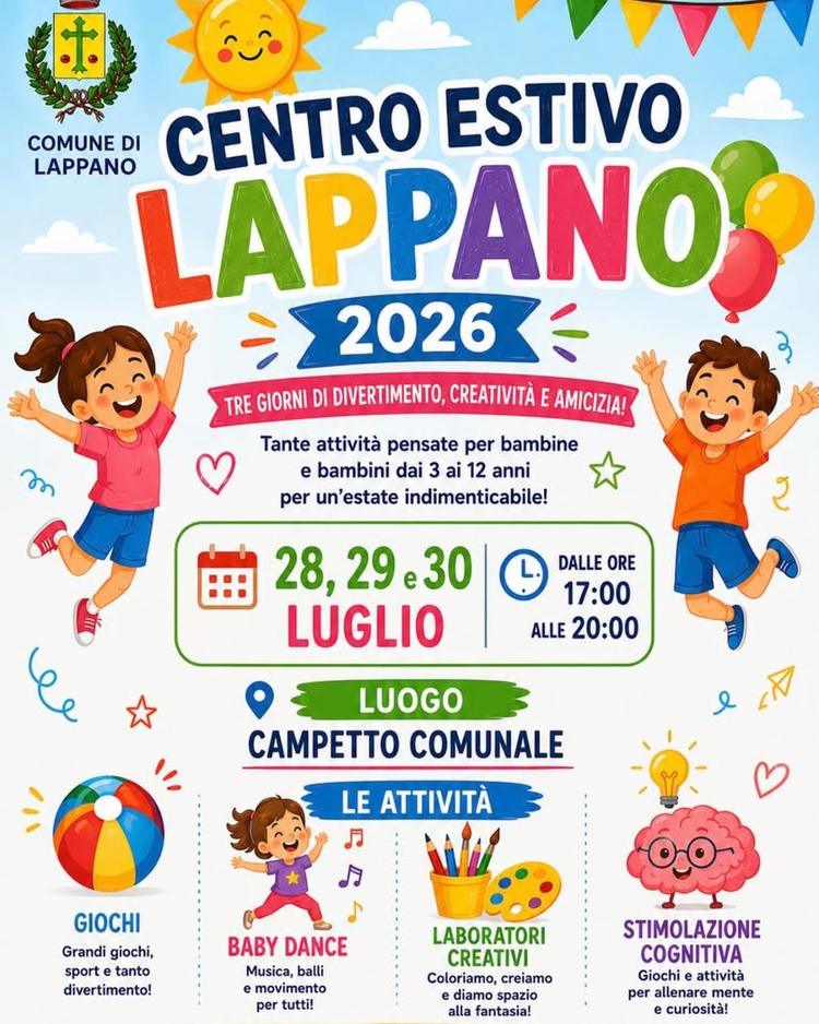 🏖️ CENTRO ESTIVO LAPPANO 2026 ☀️ Il Comune di Lappano organizza 3 giorni di divertimento, creatività e amicizia per bam...