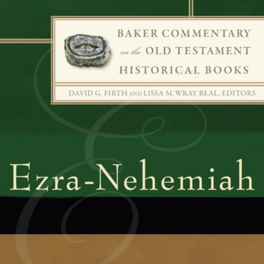 Ezra-Nehemiah...At Last! with Gary Schnittjer