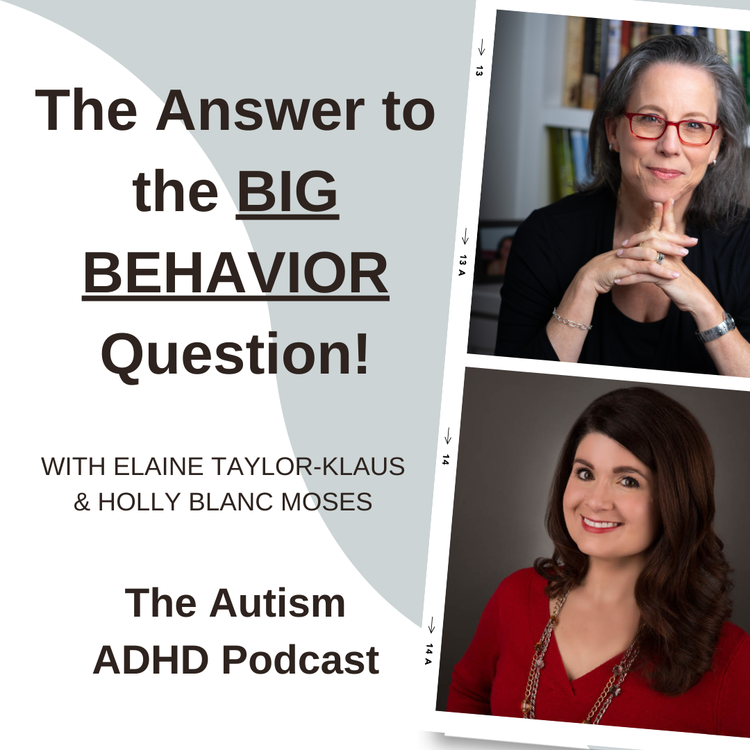The Answer to the Big Behavior Question!