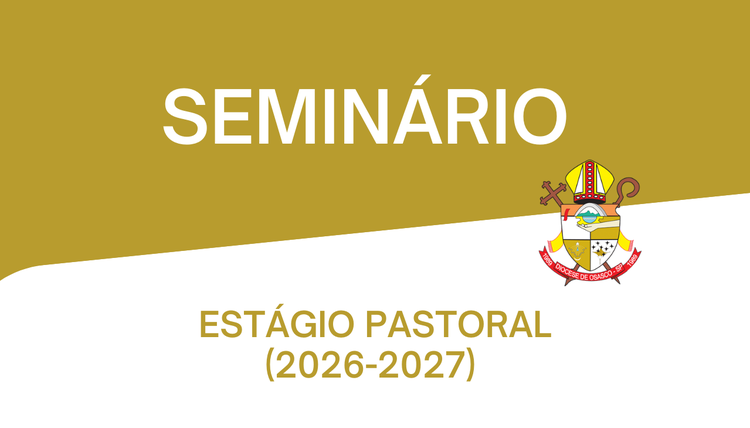 Seminário São José: Estágio Pastoral (2026–2027)