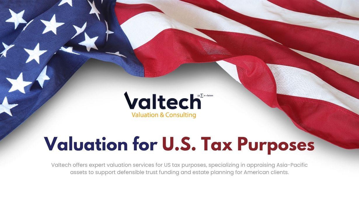 Valuation for U.S. Tax Purposes: Supporting Trust Funding and Estate Planning with Assets Located in Asia Pacific