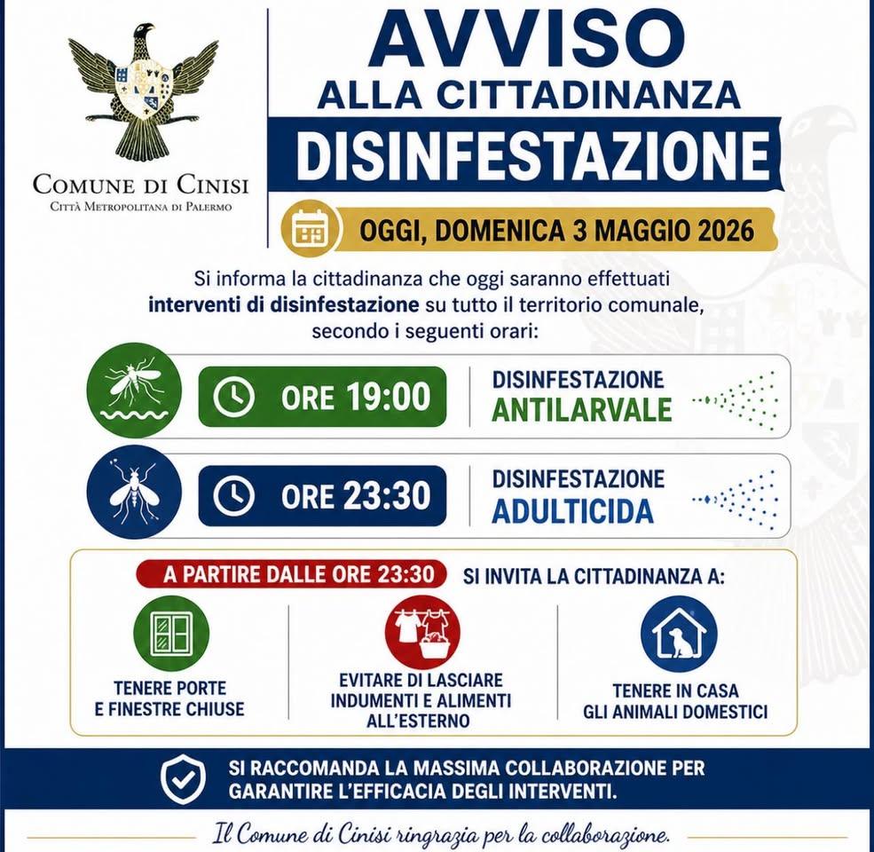 📢 AVVISO ALLA CITTADINANZA – DISINFESTAZIONE (OGGI) Si informa la cittadinanza che oggi, Domenica 3 Maggio 2026, sarann...