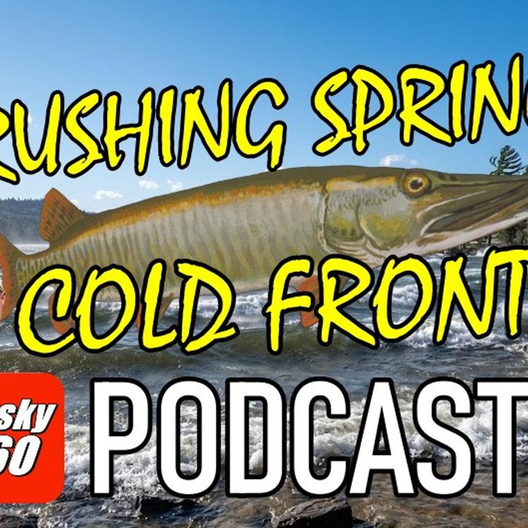 330: Crushing Spring Cold Fronts