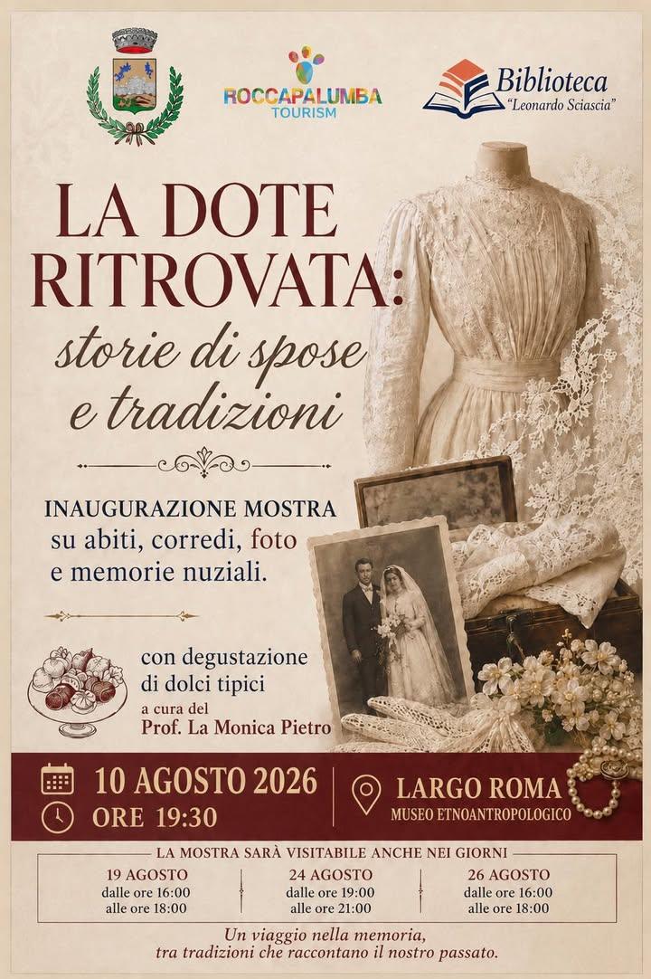 💍 LA DOTE RITROVATA – Storie di spose e tradizioni Un viaggio nella memoria attraverso abiti, corredi, fotografie e mem...