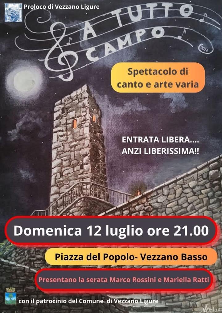 🎶✨ “A TUTTO CAMPO 2026” – Una serata di musica, spettacolo e divertimento! ✨🎶 La Pro Loco di Vezzano Ligure è lieta di...