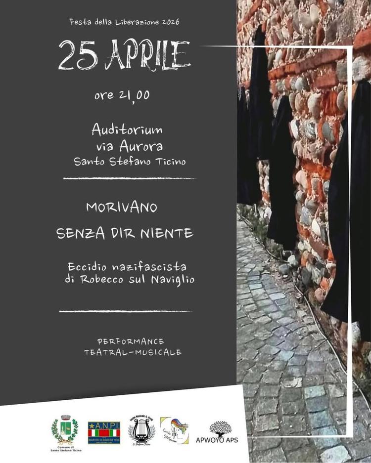 📅25 Aprile 2026 – Festa della Liberazione 🎭Performance teatral-musicale “MORIVANO SENZA DIR NIENTE” sull’eccidio nazif...