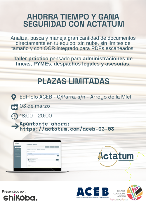 ACEB OFRECE UN TALLER GRATUITO PARA REDUCIR TIEMPO EN LA GESTIÓN DOCUMENTAL DE LAS EMPRESAS, CON ACTATUM