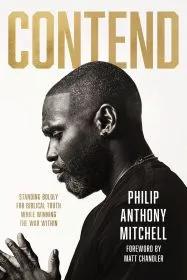 Contend by Philip Anthony Mitchell