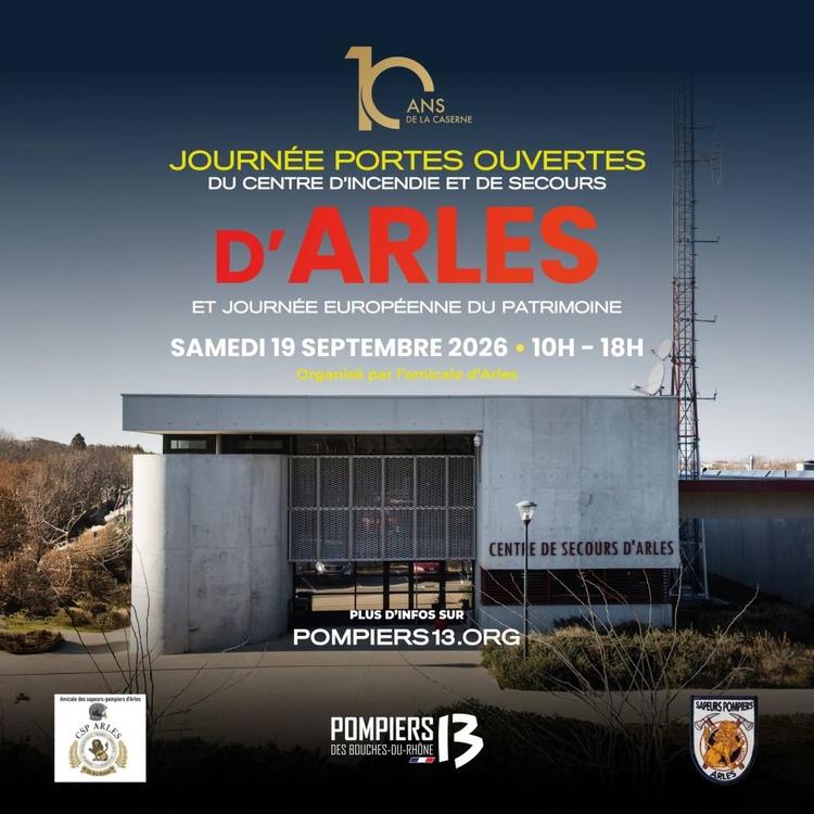 PORTES OUVERTES À LA CASERNE DES SAPEURS-POMPIERS D’ARLES LE 19 SEPTEMBRE 2026