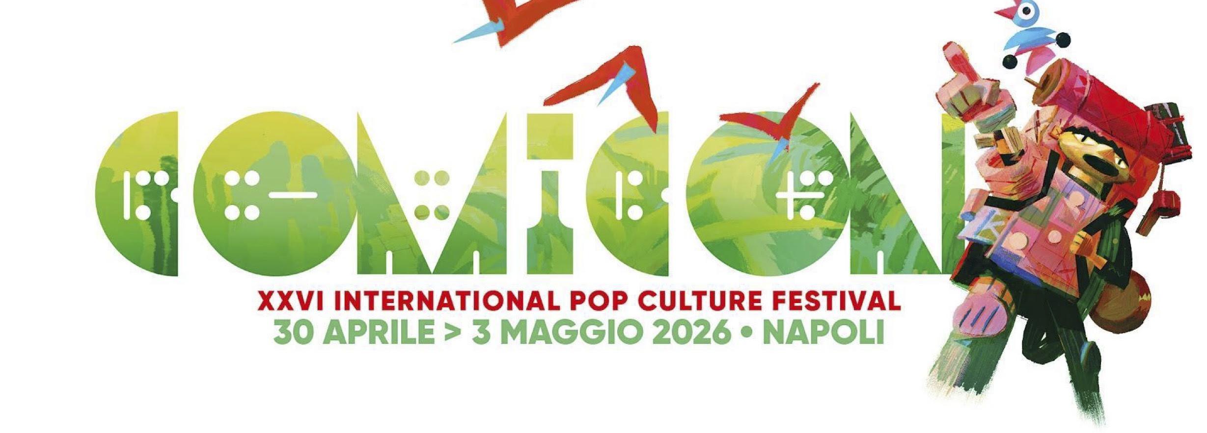 COMICON Napoli XXVI EDIZIONE: Il programma di domani venerdì 1 maggio
