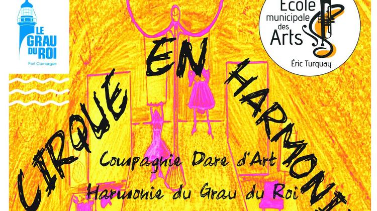 GRAU-DU-ROI L'école municipale des arts Éric-Turquay présente "Cirque en harmonie"