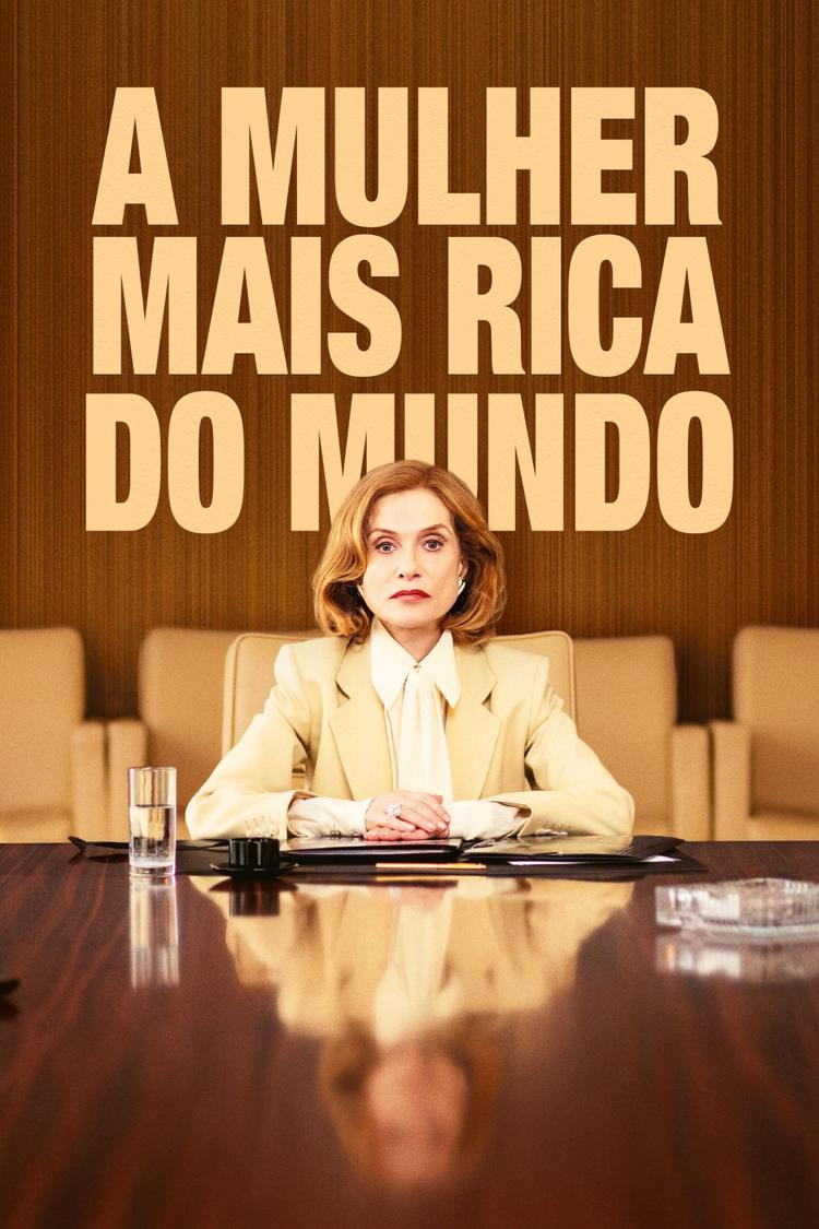 Protagonizado por Isabelle Huppert, 'A Mulher Mais Rica do Mundo' chega ao Filmelier+ em julho