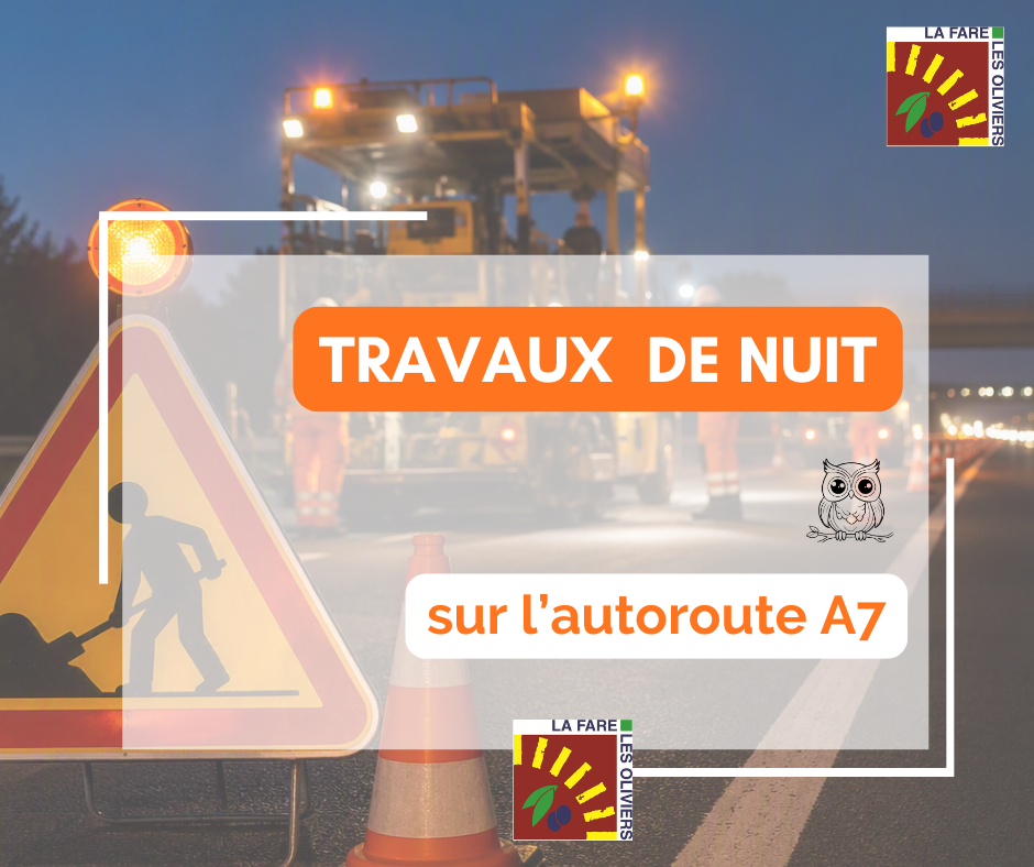 Travaux de nuit sur l’A7 entre Lançon-de-Provence et Rognac