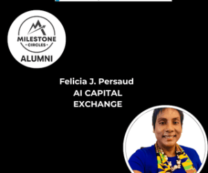 Felicia J. Persaud, Founder & CEO, AI Capital Exchange | ICN Group graduates NASDAQ Milestone Circles
