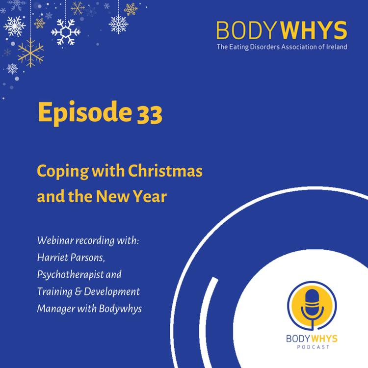 Episode 33: Coping with Christmas and New Year