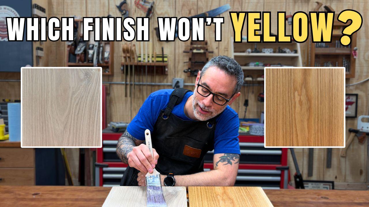 Best Non-Yellowing Finish for White Oak (12 Finishes Tested)