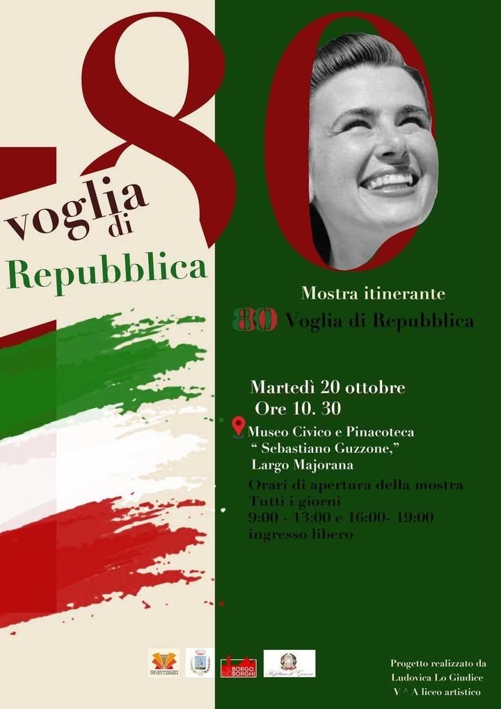 Inaugurazione Mostra itinerante "80 Voglia di Repubblica". Museo Civico e Pinacoteca  "Sebastiano Guzzone"  Largo Majora...