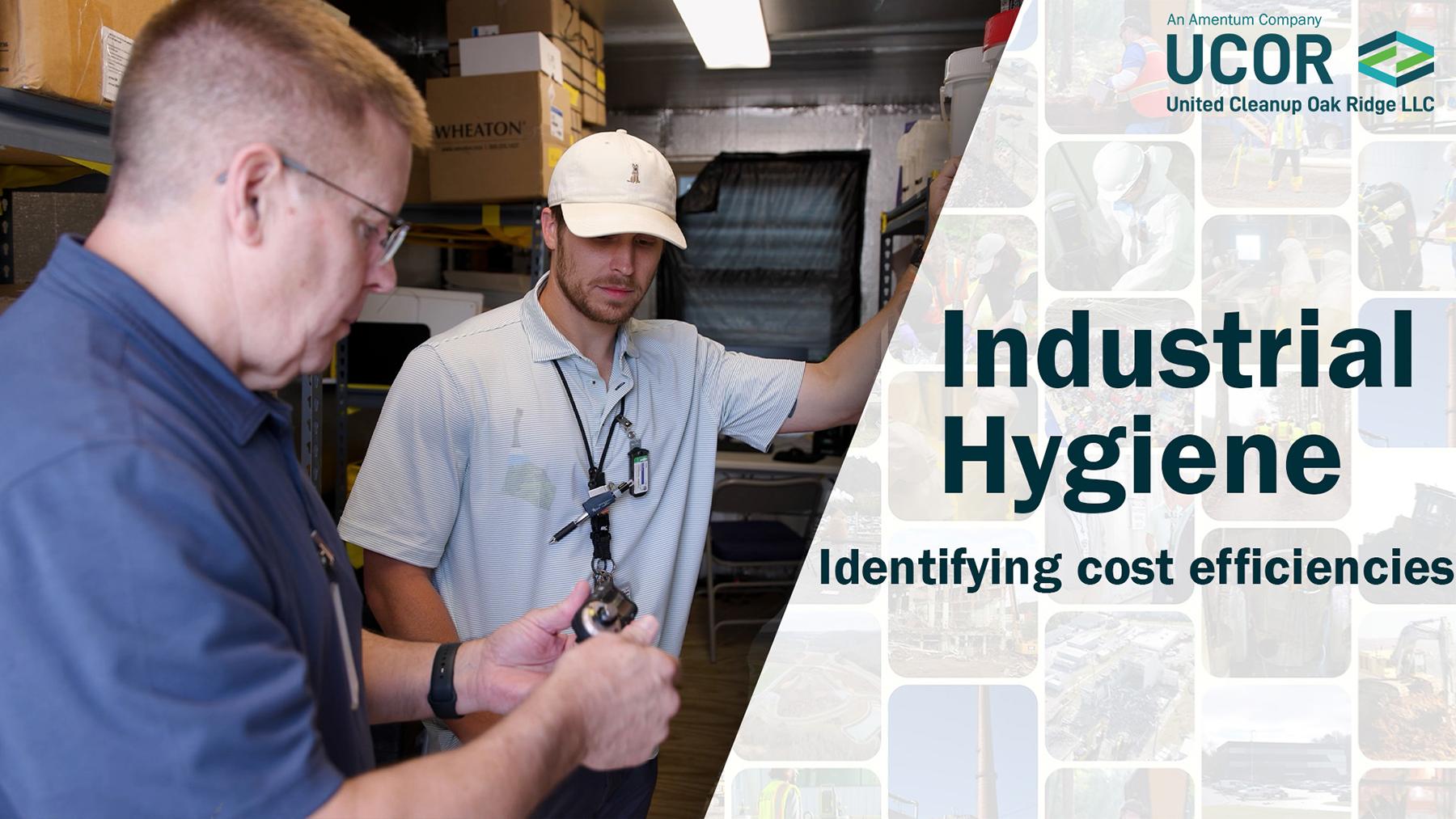 Industrial Hygiene identifying cost efficiencies