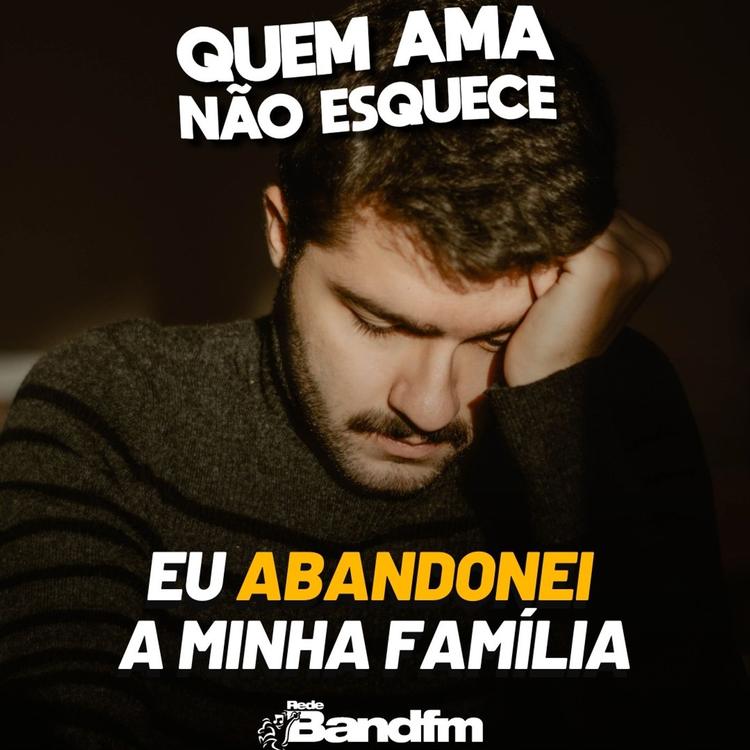 EU ABANDONEI A MINHA FAMÍLIA | QUEM AMA NÃO ESQUECE 16/07/2026