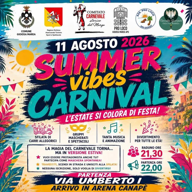 🎭☀️ SUMMER VIBES CARNIVAL 2026! 🌴🎉 Questa sera Gioiosa Marea si veste di colori, musica e divertimento! 💥 ✨ SFILATA...