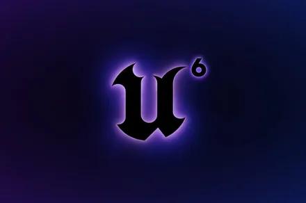 Unreal Engine 6 is officially here, but I’m still holding my breath