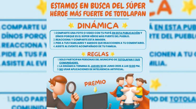 Buscan en Totolapan al papá 'superhéroe' más fuerte; regalarán una pantalla en concurso digital